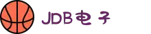jdb电子(中国大陆)·官方网站